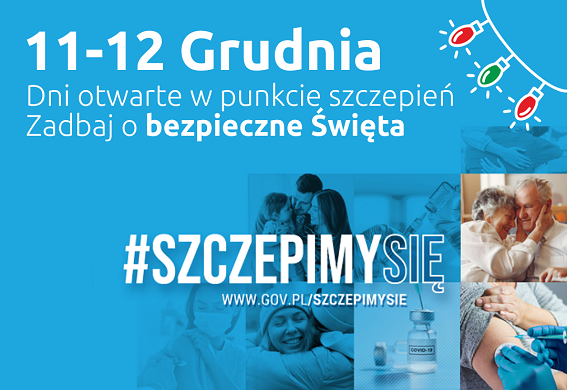 Plakat - 11-12 grudnia - Dni Otwarte w Punkcie Szczepień.png
