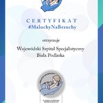 Certyfikat #MaluchyNaBrzuchy 2023 dla Wojewódzkiego Szpitala Specjalistycznego w Białej Podlaskiej.