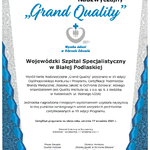 Certyfikat Nadzwyczajny Grand Quality dla Wojewódzkiego Szpitala Specjalistycznego.