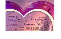 Infografika - III Bal Charytatywny na rzecz "Szansa - Domowy Szpital".