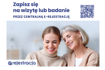 Infografika - Zapisz się na wizytę lub badanie przez centralną e-rejestrację.