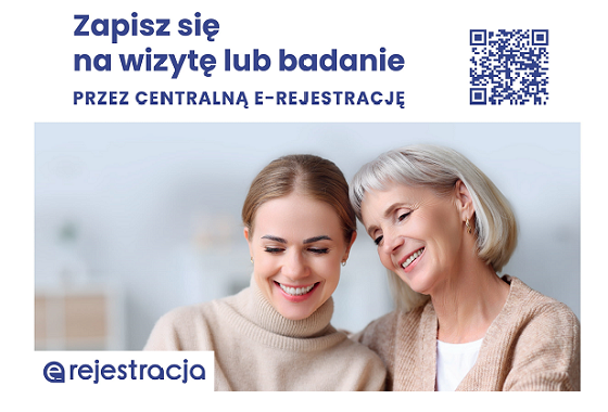 Infografika - Zapisz się na wizytę lub badanie przez centralną e-rejestrację.