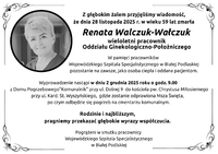 Infografika - Kondolencje z powodu śmierci poł. Renaty Walczuk – Wałczuk.