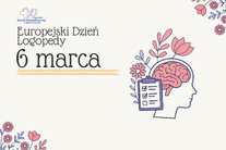 Infografika - 6 marca - Europejski Dzień Logopedy.