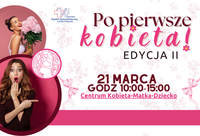 Infografika - „Po Pierwsze Kobieta” edycja II.
